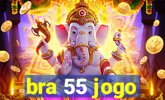 bra 55 jogo